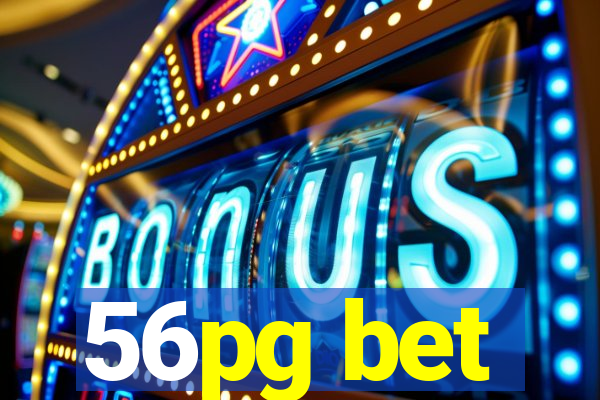 56pg bet